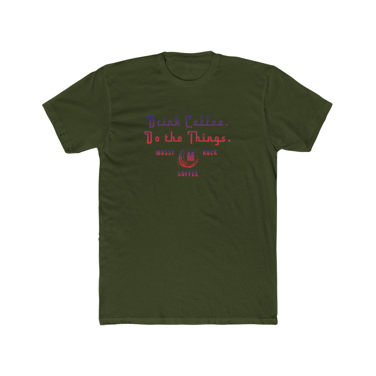 Drink Coffee, Do the Things Tee — Messy Rock Coffee Crewneck